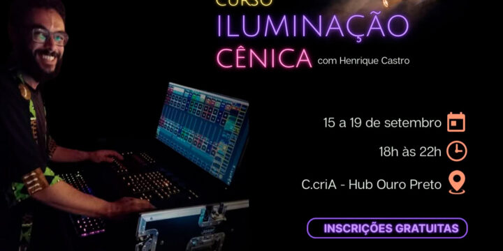 Ouro Preto recebe curso gratuito de iluminação cênica